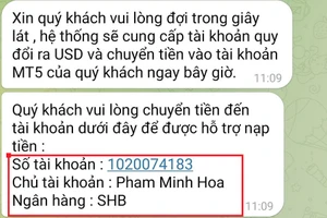 Mặc dù quảng cáo là sàn chứng khoán quốc tế, nhưng tiền của nhà đầu tư lại chuyển về một tài khoản người Việt Nam