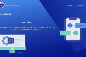 Chatbot Sở Y tế TPHCM – “chuyên gia” giải đáp các câu hỏi liên quan đến các quy định pháp luật trong lĩnh vực khám, chữa bệnh. (Ảnh: Sở Y tế TPHCM)