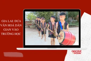 Gia Lai: Đưa văn hoá dân gian vào trường học