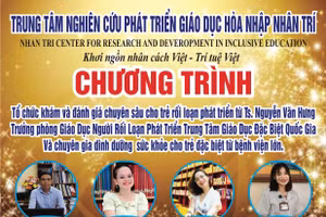 Chương trình đánh giá và tư vấn cho trẻ rối loạn quy mô lớn lần đầu tổ chức ở Hà Tĩnh.