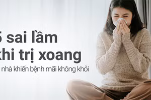Sai lầm khi trị xoang tại nhà khiến bệnh lâu khỏi