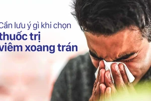 Cần lưu ý khi lựa chọn thuốc trị viêm xoang trán, tránh tác dụng phụ nguy hiểm