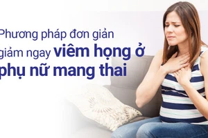 Giảm ngay viêm họng ở phụ nữ mang thai