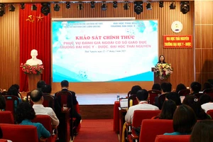 Trường Đại học Y - Dược khai mạc khảo sát đánh giá ngoài cơ sở giáo dục.