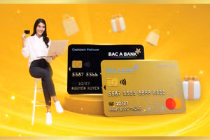 Khách hàng nhận mưa ưu đãi từ hai dòng thẻ tín dụng mới của Bac A Bank