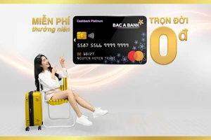 Bac A Bank miễn nhiều loại phí dành cho chủ thẻ tín dụng quốc tế