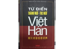 Bìa cuốn từ điển “Từ điển thành ngữ, tục ngữ Việt - Hán” (tác giả Nguyễn Văn Khang - NXB Văn hóa Sài Gòn – 2008).