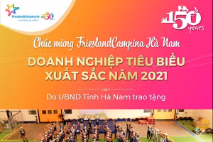 Nhà máy Hà Nam của Tập đoàn FrieslandCampina được vinh danh DN tiêu biểu xuất sắc