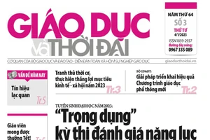 Tin tức báo in 4/1: 'Trọng dụng' kỳ thi đánh giá năng lực 