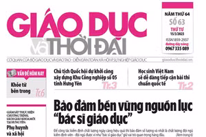 Tin tức báo in 15/3: Bảo đảm bền vững nguồn lực 'bác sĩ giáo dục'