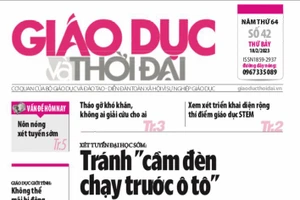 Tin tức báo in 18/2: Tránh 'cầm đèn chạy trước ô tô' trong xét tuyển đại học sớm