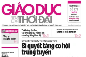 Tin tức báo in 19/7: Bí quyết tăng cơ hội trúng tuyển đại học
