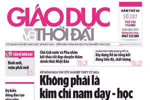 Tin tức báo in 1/12: Tránh dạy - học máy móc theo đề thi minh họa
