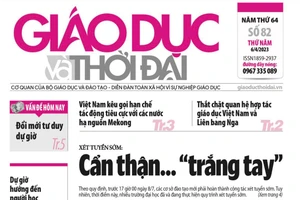 Tin tức báo in 6/4: Nguy cơ trượt 'oan' khi xét tuyển đại học sớm