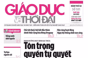 Tin tức báo in 28/4: Tôn trọng quyền tự quyết của học sinh