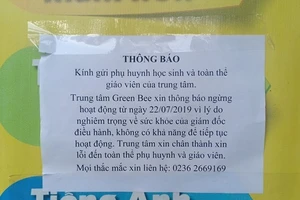 Thông báo bất ngờ đóng cửa của trung tâm khiến nhiều phụ huynh lo lắng