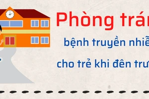 Cách đơn giản phòng tránh bệnh truyền nhiễm cho trẻ đến trường