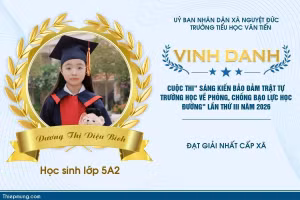 Dương Thị Diệu Bích lớp 5A2 Trường TH Văn Tiến đạt giải cấp Xã năm 2026.