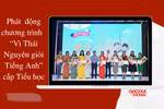 Phát động chương trình 'Vì Thái Nguyên giỏi Tiếng Anh' cấp Tiểu học
