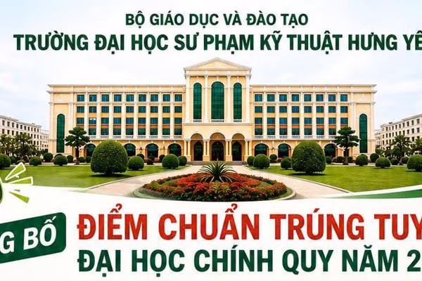 Trường Đại học Sư phạm Kỹ thuật Hưng Yên công bố điểm chuẩn năm 2026