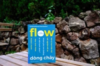 Chúng ta sẽ đạt được hạnh phúc nếu biết nắm bắt trạng thái dòng chảy - Flow