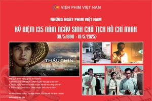 Chiếu miễn phí ba bộ phim điện ảnh đặc biệt về Bác Hồ