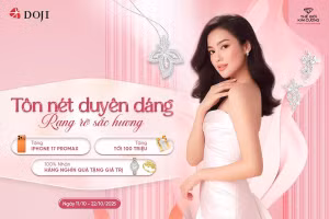 Mừng 20/10, DOJI và thế giới kim cương tặng tới 100 triệu và Iphone 17 ProMax