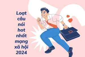 Loạt câu nói gây bão mạng, tạo xu hướng năm 2024