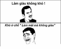 Làm giàu không khó.
