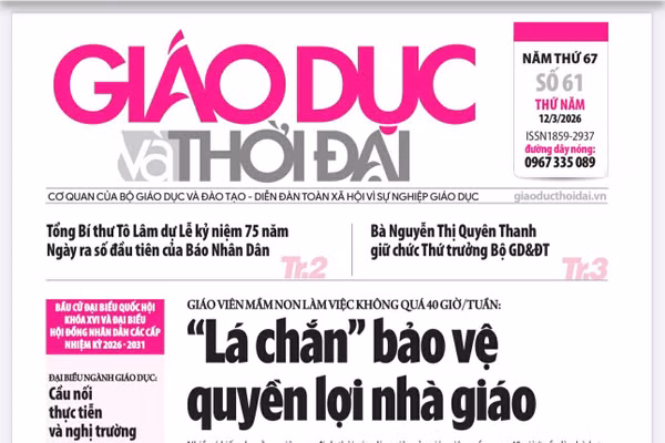 Tin tức báo in 12/3: 'Lá chắn' bảo vệ quyền lợi nhà giáo