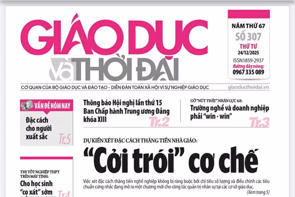 Tin tức báo in 24/12: 'Cởi trói' cơ chế về xét đặc cách thăng tiến nghề nghiệp
