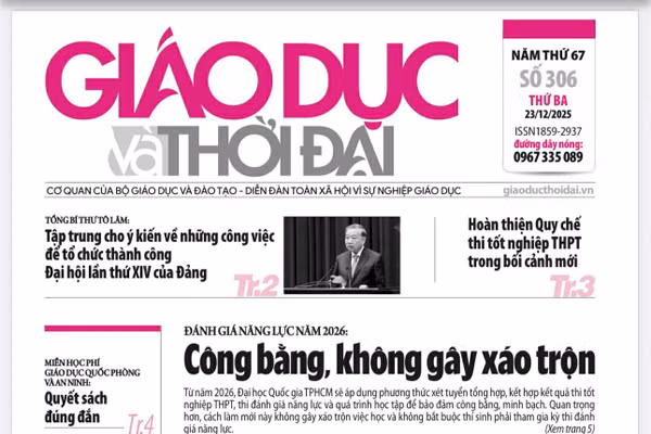 Tin tức báo in 23/12: Hoàn thiện Quy chế thi tốt nghiệp THPT trong bối cảnh mới