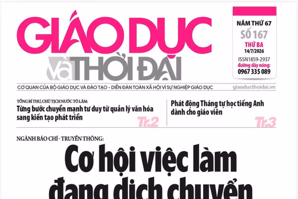 Tin tức báo in 14/7: Cơ hội việc làm đang dịch chuyển