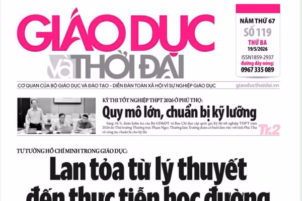 Tin tức báo in 19/5: Lan tỏa từ lý thuyết đến thực tiễn học đường