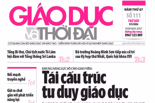 Tin tức báo in 9/5: Tái cấu trúc tư duy giáo dục