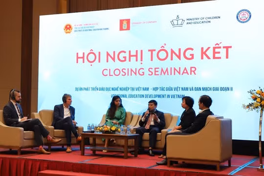 Hội thảo kết thúc dự án Phát triển giáo dục nghề nghiệp tại Việt Nam - Hợp tác giữa Việt Nam và Đan Mạch giai đoạn II.