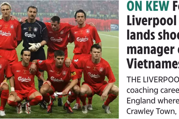 Cựu sao Liverpool dẫn dắt Hà Nội FC, báo Anh ví ‘cú sốc’ của bóng đá Việt Nam