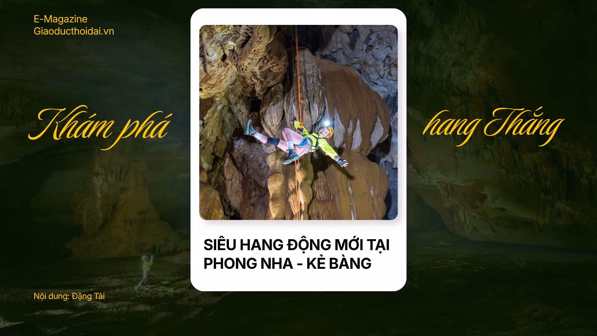 Hang Thắng - siêu hang động mới phát hiện tại Phong Nha - Kẻ Bàng.