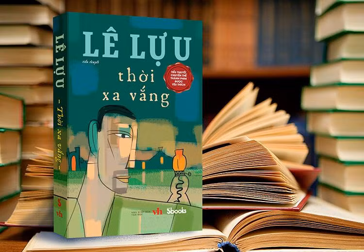 Tiểu thuyết “Thời xa vắng” từng được chuyển thể thành phim - với nhận định là tác phẩm văn học hay nhất về thân phận con người.