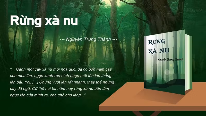 Tác phẩm “Rừng xà nu” của Nguyễn Trung Thành.
