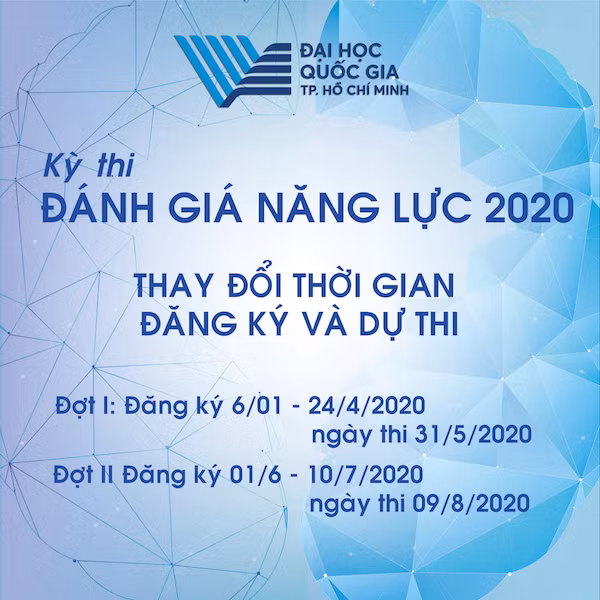 Lịch thi đánh giá năng lực của ĐH Quốc gia TP.HCM phải điều chỉnh do ảnh hưởng của dịch bệnh CoVid-19 Lịch thi đánh giá năng lực của ĐH Quốc gia TP.HCM phải điều chỉnh do ảnh hưởng của dịch bệnh CoVid-19