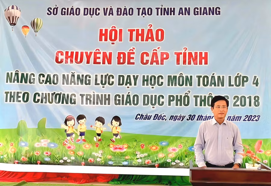 Ông Võ Văn Quới - Trưởng phòng GDMN-GDTH, Sở GD&amp;ĐT An Giang phát biểu tại Hội thảo.