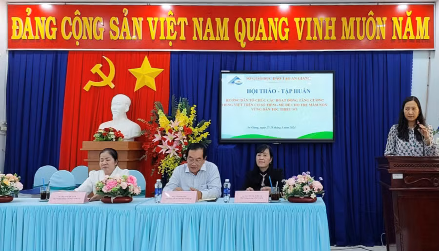 An Giang tổ chức Hội thảo - Tập huấn hướng dẫn các hoạt động tăng cường tiếng Việt cho trẻ mầm non vùng dân tộc thiểu số.