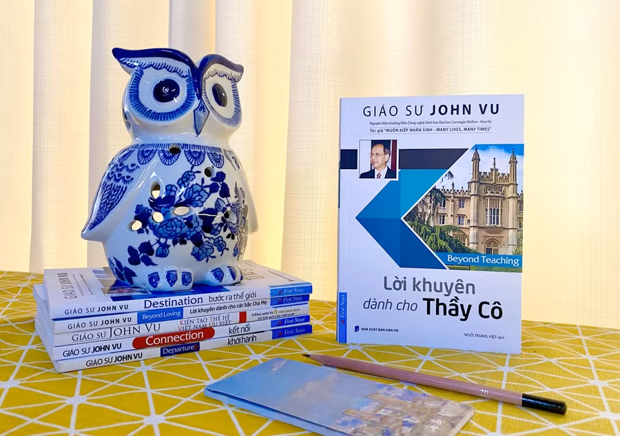Cuốn sách "Lời khuyên dành cho thầy cô" của Giáo sư John Vu.