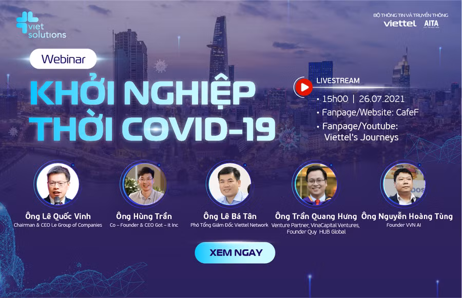  Tọa đàm trực tuyến: “Khởi nghiệp thời khủng hoảng Covid-19” và “Hướng đi cho Startup: Tăng trưởng nóng hay bền vững".