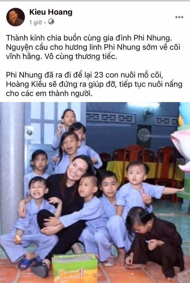 Tỷ phú Hoàng Kiều gửi lời chia buồn đến gia đình Phi Nhung và hứa sẽ giúp đỡ, tiếp tục nuôi nấng 23 đứa trẻ.