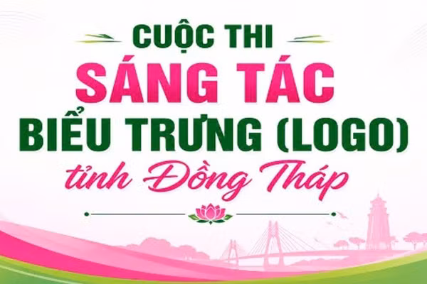 Cuộc thi sáng tác Logo tỉnh Đồng Tháp với giải Nhất trị giá 100 triệu đồng.