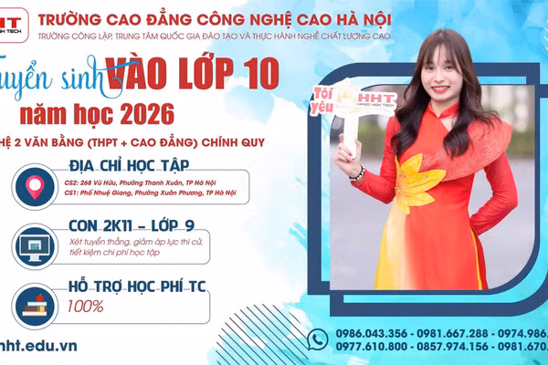 Trường Cao đẳng Công nghệ cao Hà Nội tuyển sinh 570 chỉ tiêu hệ song bằng 
