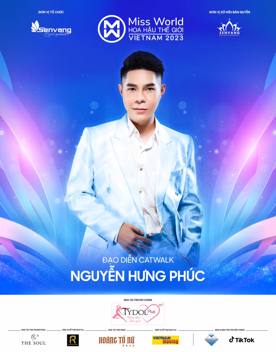 Nguyễn Hưng Phúc sẽ đồng hành cùng Miss World Vietnam 2023 với vai trò Đạo diễn Catwalk. Nguyễn Hưng Phúc sẽ đồng hành cùng Miss World Vietnam 2023 với vai trò Đạo diễn Catwalk.